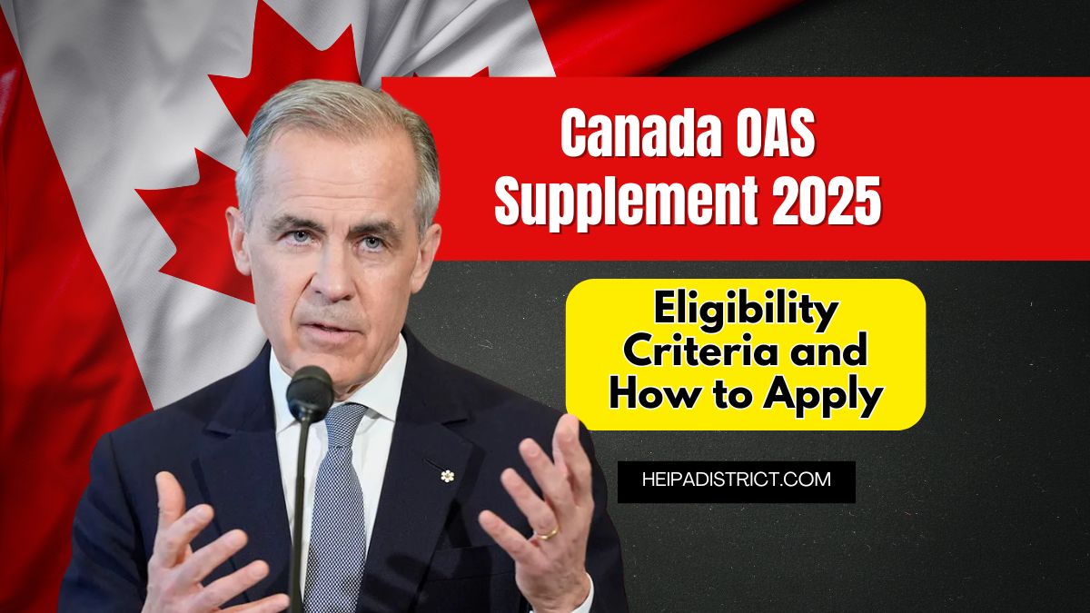 Canada OAS Supplement 2025- Eligibility Criteria and Step-by-Step Guide to Apply