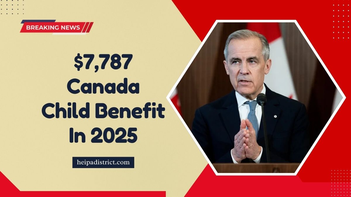 $7,787 Canada Child Benefit In 2025 – Who Qualifies And How To Maximize Your Payment
